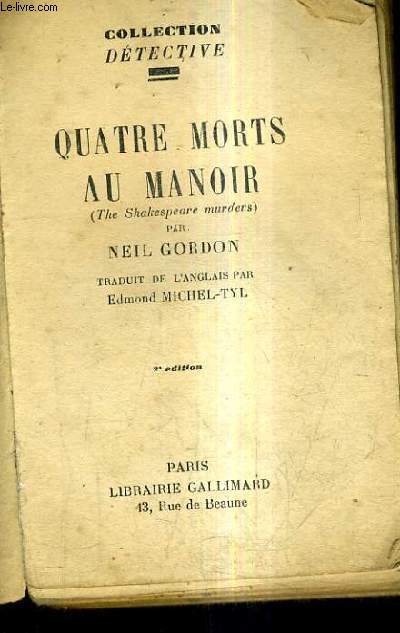 QUATRE MORTS AU MANOIR (THE SHAKESPEARE MURDERS) / COLLECTION DETECTIVE / 2E EDITION.