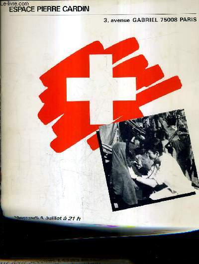 CATALOGUE DE VENTE AUX ENCHERES - TABLEAUX MODERNES ET CONTEMPORAINS AU PROFIT DE MEDECINS SANS FRONTIERES A L'ESPACE PIERRE CARDIN MERCREDI 4 JUILLET 1990.