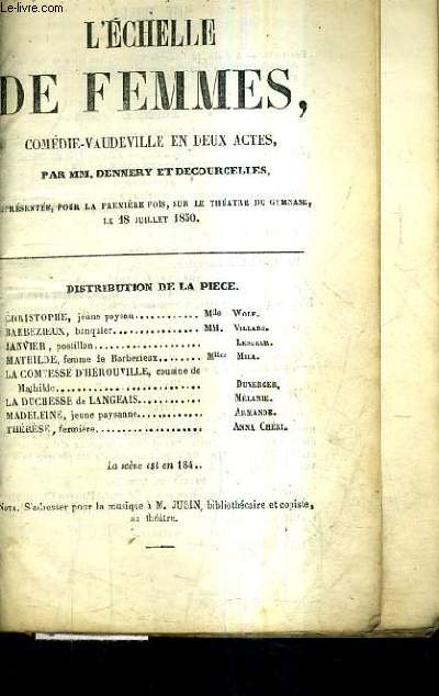 L'ECHELLE DE FEMMES COMEDIE VAUDEVILLE EN DEUX ACTES.