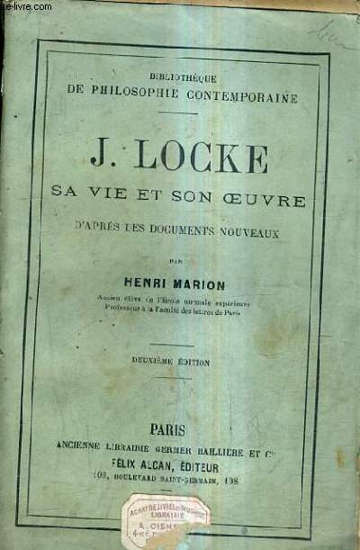 J.LOCKE SA VIE ET SON OEUVRE D'APRES DES DOCUMENTS NOUVEAUX - 2E EDITION.