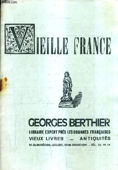CATALOGUE N118 MAI 1973 DE LA LIBRAIRIE GEORGES BERTHIER LIBRAIRIE EXPERT PRES LES DOUANES FRANCAISES - VIELLE FRANCE
