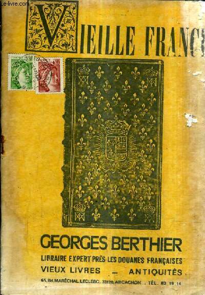 CATALOGUE N153 MAI 1979 DE LA LIBRAIRIE GEORGES BERTHIER LIBRAIRIE EXPERT PRES LES DOUANES FRANCAISES - VIELLE FRANCE cramique faience et porcelaine n7817  7863 - objets divers n7864  7916 - Autographes et documents n7917  7939 etc.