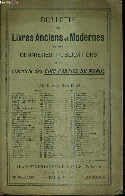 BULLETIN DE LIVRES ANCIENS ET MODERNES ET DES DERNIERES PUBLICATIONS DE LA LIBRAIRIE DES CINQ PARTIES DU MONDE.
