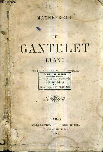 LE GANTELET BLANC - TRADUCTION DE KERVIGAN / COLLECTION GEORGES BARBA.