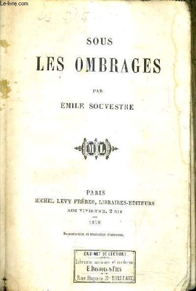 SOUS LES OMBRAGES.