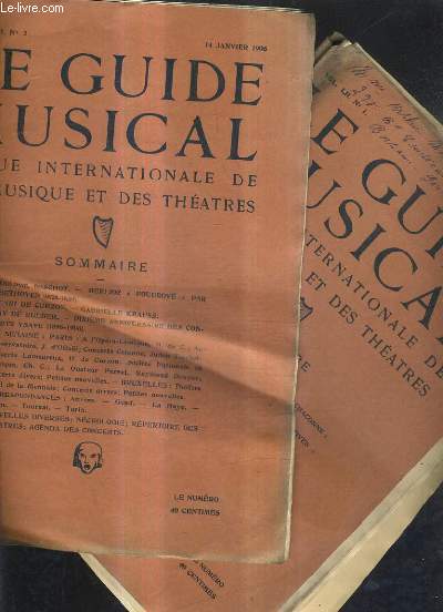 LOT DE 2 FASCICULES DE LA REVUE LE GUIDE MUSICAL REVUE INTERNATIONALE DE LA MUSIQUE ET DES THEATRES - VOL LII N1 + N2 - JANVIER 1906 -  propos de la chaconne de bach - mlodies de jean sibelius - berlioz foudroy par beethoven - gabrielle krauss etc.