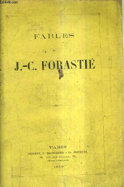 FABLES DE J.-C. FORASTIE.