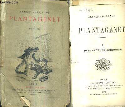 PLANTAGENET - EN DEUX TOMES / TOME 1 : PLANTAGENET JORDONNE - TOME 2 : SOPHIE.