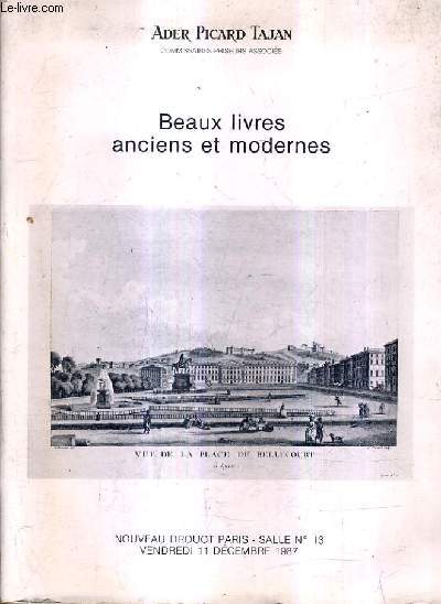 CATALOGUE DE VENTES AUX ENCHERES - BEAUX LIVRES ANCIENS ET MODERNES - NOUVEAU DROUOT PARIS SALLE 13 - 11 DECEMBRE 1987.