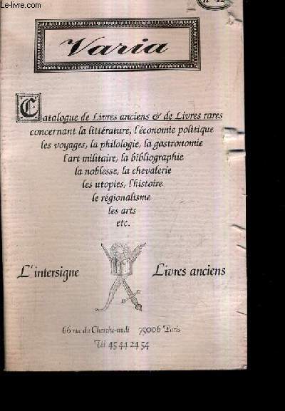 LOT DE 2 CATALOGUES DE LA LIBRAIRIE L'INTERSIGNE - LIVRES ANCIENS - VARIA N39 + 42.