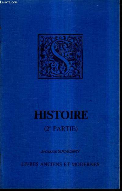 CATALOGUE N°4 1988 DE LA LIBRAIRIE JACQUES SANCERY LIBRAIRIE DE L'ARBRE DE VIE (HISTOIRE 2E PARTIE).