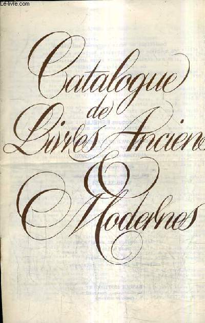 CATALOGUE DE LVRES ANCIENS ET MODERNES.