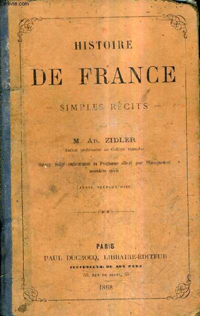 HISTOIRE DE FRANCE - SIMPLES RECITS - (ANNEE PREPARATOIRE).