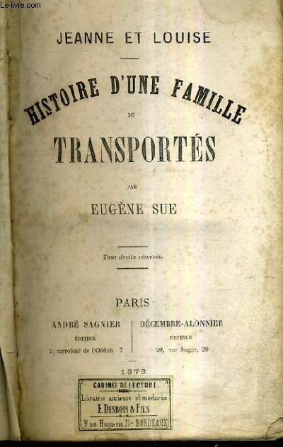 HISTOIRE D'UNE FAMILLE DE TRANSPORTES - JEANNE ET LOUISE.
