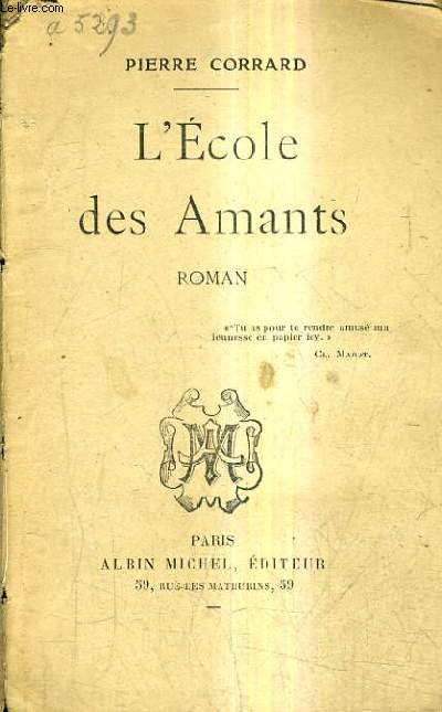 L'ECOLE DES AMANTS - ROMAN.