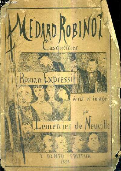 MEDARD ROBINOT CASQUETTIER / ROMAN EXPRESSIF.