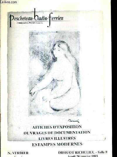 CATALOGUE DE VENTES AUX ENCHERES - AFFICHES D'EXPOSITION OUVRAGES DE DOCUMENTATION LIVRES ILLUSTRES ESTAMPES MODERNES - DROUOT RICHELAI SALLE 9 - JEUDI 28 JANVIER 1993.