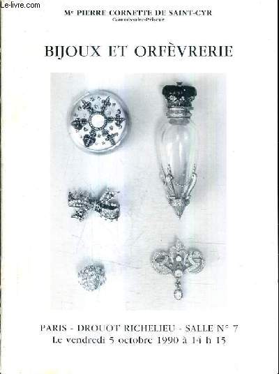 CATALOGUE DE VENTES AUX ENCHERES - BIJOUX ET ORFEVRERIE METAL ARGENTE - DROUOT RICHELIEU SALLE 7 - 5 OCTOBRE 1990.