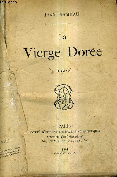 LA VIERGE DOREE / ROMAN.