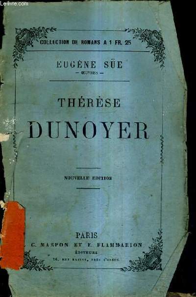 THERESE DUNOYER / NOUVELLE EDITION.