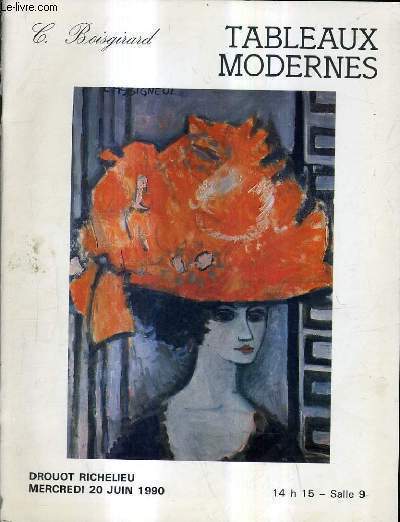 CATALOGUE DE VENTES AUX ENCHERES - TABLEAUX MODERNES ET DU XIXE SIECLE - DROUOT RICHELIEU SALLE 9 - 20 JUIN 1990.