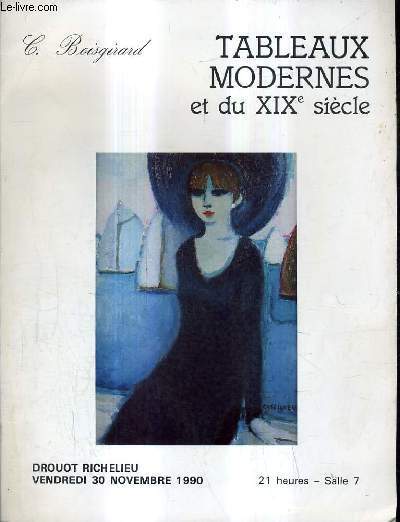 CATALOGUE DE VENTES AUX ENCHERES - TABLEAUX MODERNES ET DU XIXE SIECLE - DROUOT RICHELIEU - 30 NOVEMBRE 1990 .