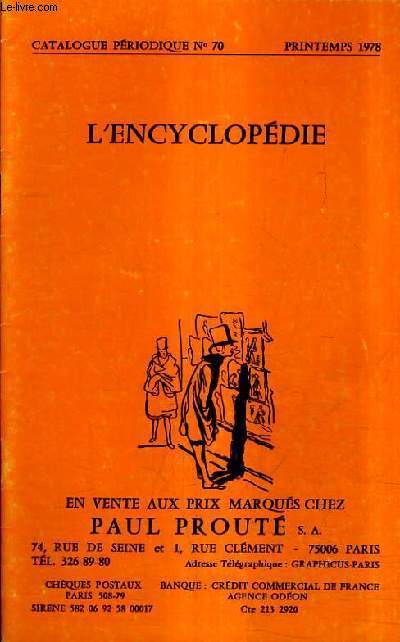 CATALOGUE N70 PRINTEMPS 1978 DE LA LIBRAIRIE PAUL PROUTE - L'ENCYCLOPEDIE.