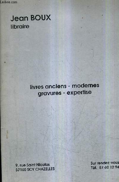 CATALOGUE N26 NOEL 1992 DE LA LIBRAIRIE JEAN BOUX - LIVRES ANCIENS - MODEZRNES - GRAVURES - EXPERTISE.