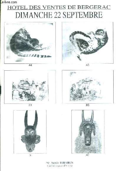 CATALOGUE DE VENTES AUX ENCHERES - TABLEAUX ET DESSINS ANCIENS ET MODERNES LIVRES ANCIENS ET MODERNES ART NEGRE ART PRIMITIFS - HOTEL DES VENTES DE BERGERAC - 22 SEPTEMBRE.