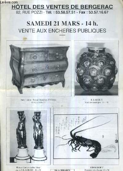 FASCICULE DE VENTES AUX ENCHERES - MOBILIER BIBELOTS ART NEGRE FAIENCES TABLEAUX DESSINS GRAVURES ESTAMPES JAPONNAISES TAPIS D'ORIENT BIJOUX ARGENTERIE - 21 MARS - HOTEL DES VENTES DE BERGERAC.