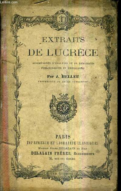 EXTRAITS DE LUCRECE ACCOMPAGNES D'ANALYSES ET DE REMARQUES PHILOLOGIQUES ET HISTORIQUES / 9E EDITION.