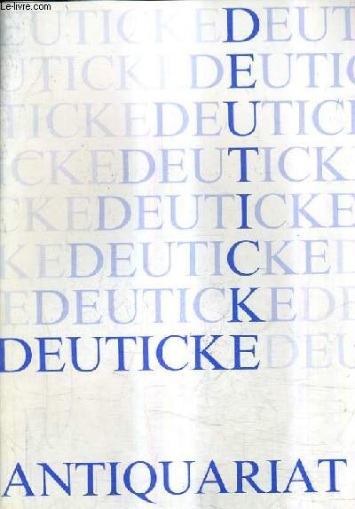 KATALOG JUNI 1985 ANTIQUARIAT FRANZ DEUTICKE - ZUR 2. PARISER ANTIQUARIATSMESSE.
