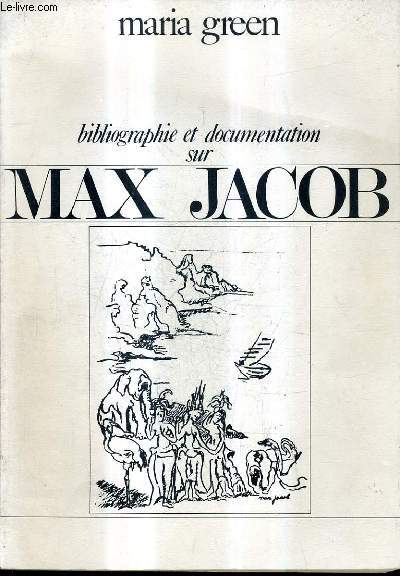 BIBLIOGRAPHIE ET DOCUMENTATION SUR MAX JACOB.
