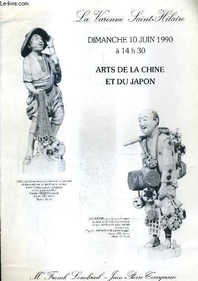 CATALOGUE DE VENTES AUX ENCHERES - ARTS DE LA CHINE ET DU JAPON - 10 JUIN 1990 - LA VARENNE SAINT HILAIRE.