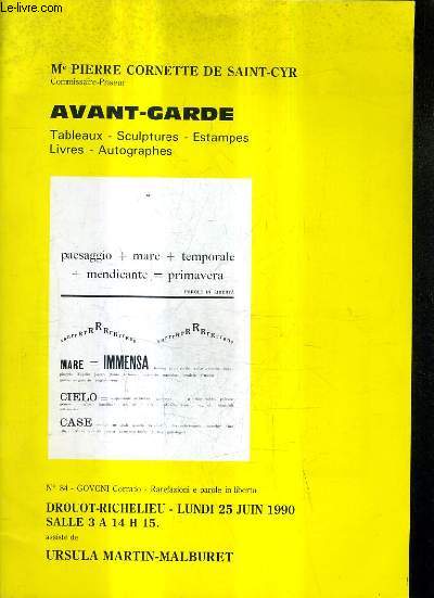 CATALOGUE DE VENTES AUX ENCHERES - AVANT GARDE TABLEAUX SCULPTURES ESTAMPES LIVRES AUTOGRAPHES ET PHOTOGRAPHIES - DROUOT RICHELIEU 25 JUIN 1990.