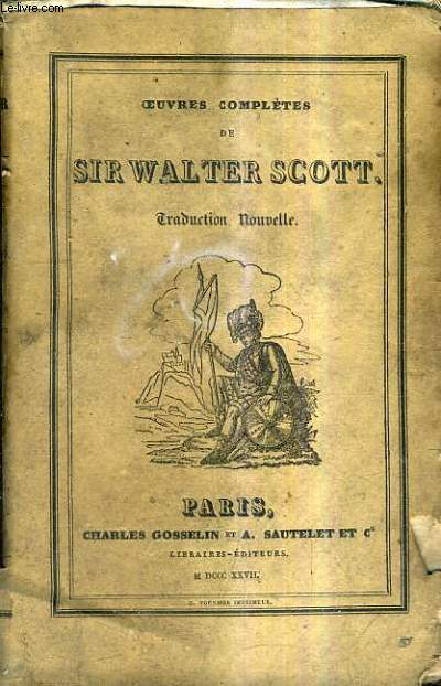 OEUVRES COMPLETES DE SIR WALTER SCOTT TOME 20 - ROB-ROY TOME PREMIER / TRADUCTION NOUVELLE.