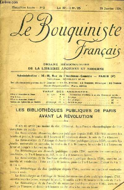 LE BOUQUINISTE FRANCAIS N3 5E ANNEE - 19 JANVIER 1924 - les bibliothques publiques de Paris avant la rvolution - syndicat de la librairie ancienne et moderne runion du bureau du 3 janvier 1924 - liste des annonciers - ouvrages d'occasion.