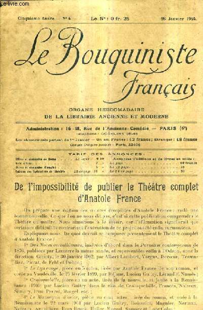LE BOUQUINISTE FRANCAIS N4 5E ANNEE - 26 JANVIER 1924 - de l'impossibilit de publier le thtre complet d'anatole france - liste des annonciers - ouvrages d'occasion.