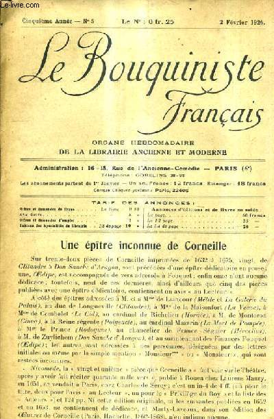 LE BOUQUINISTE FRANCAIS N°5 5E ANNEE - 2 FEVRIER 1924 - Une épître inconnue de Corneille - liste des annonciers - ouvrages d'occasion - demandes.