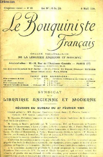 LE BOUQUINISTE FRANCAIS N10 5E ANNEE - 8 MARS 1924 - yndicat de la librairie ancienne et moderne runion du bureau du 27 fvrier 1924 - Paul Corneau (1863-1924) - liste des annonciers.