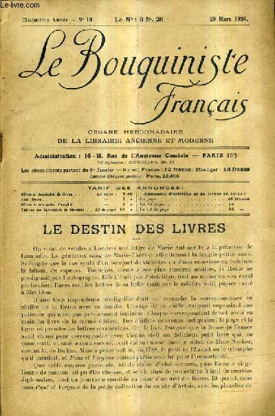 LE BOUQUINISTE FRANCAIS N13 5E ANNEE - 29 MARS 1924 - Le destin des livres - listes des annonciers - ouvrages d'occasion - demandes.
