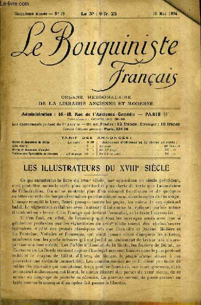 LE BOUQUINISTE FRANCAIS N19 5E ANNEE - 10 MAI 1924 - les illustrateurs du XVIIIe sicle - liste des annonciers - ouvrages d'occasion - demandes .