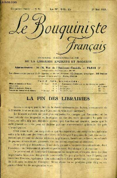 LE BOUQUINISTE FRANCAIS N21 5E ANNEE - 24 MAI 1924 - La fin des librairies - liste des annonciers - ouvrages d'occasion offres - demandes.