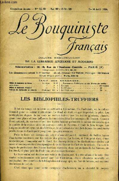 LE BOUQUINISTE FRANCAIS N32-33 5E ANNEE - 9-16 AOUT 1924 - les bibliophiles truffiers - syndicat de la librairie ancienne et moderne runion du bureau du 18 juillet 1924 - ouvrages d'occasion - demandes.
