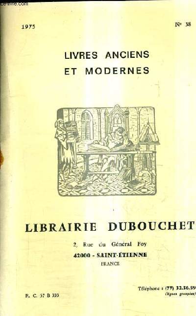 CATALOGUE N38 1975 DE LA LIBRAIRIE DUBOUCHET - LIVRES ANCIENS ET MODERNES.