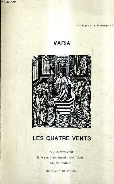 CATALOGUE N4 PRINTEMPS ETE 1984 DE LA LIBRAIRIE LES QUATRE VENTES - VARIA.