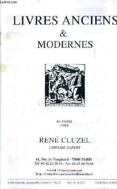 CATALOGUE DE LA LIBRAIRIE RENE CLUZEL - LIVRES ANCIENS & MODERNES.