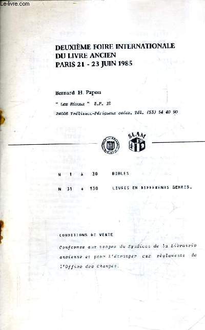 CATALOGUE DE LA LIBRAIRIE BARNARD H.PAPON - DEUXIEME FOIRE INTERNATIONALE DU LIVRE ANCIENS PARS 21-23 JUIN 1985.
