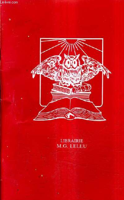 CATALOGUE DE LA LIBRAIRIE M.G. LELEU - HISTOIRE NATURELLE - DIVERS - DERNIERES ACQUISITIONS.