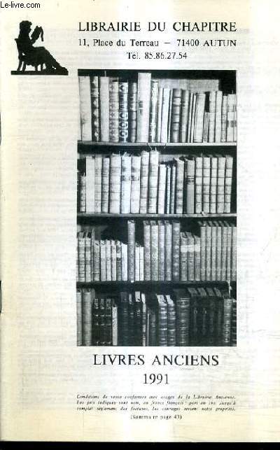 CATALOGUE DE 1991 DE LA LIBRAIRIE DU CHAPITRE - LIVRES ANCIENS.
